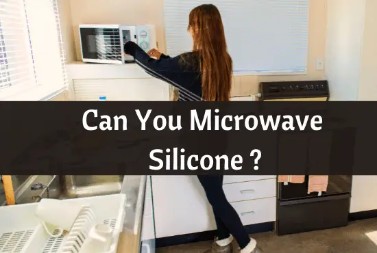 Can You Microwave Silicone