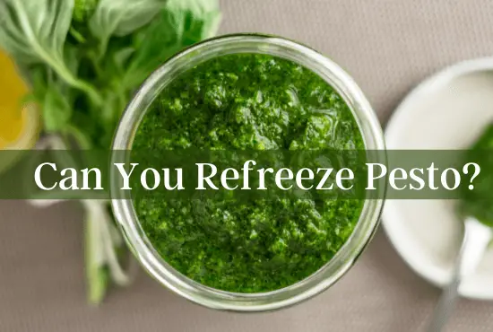 Can You Refreeze Pesto