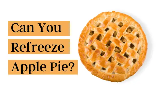 Can You Refreeze Apple Pie