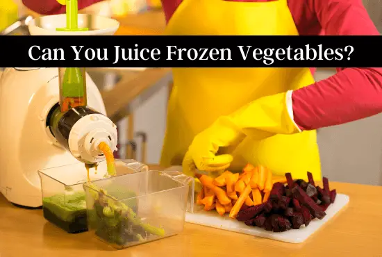 Can You Juice Frozen Vegetables